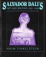 Autografato! Salvador Dalì's Art and Writing, 1927-1942 : The Metamorphosis of Narcissus