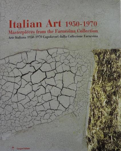 Italian art, 1950-1970 : masterpieces from the Farnesina collection - copertina