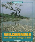 Wilderness : guida alle aree selvagge in Italia