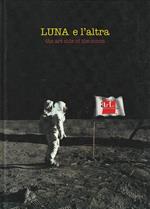 Luna E L'Altra: The Art Side Of The Moon