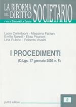 I procedimenti : D. lgs. 17 gennaio 2003 n. 5