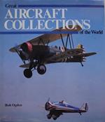 Great Aircraft Collections of the World