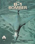 The B-1 Bomber Second Edition
