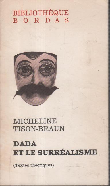 Dada et le Surréalisme (textes théoriques) - copertina