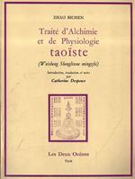 Traité d'Alchimie et de Physiologie Taoïste (Weisheng Shenglixue Mingzhi)