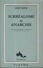 Surréalisme et anarchie: Les billets surréalistes du Libertaire (12 octobre 1951 - 8 janvier 1953)