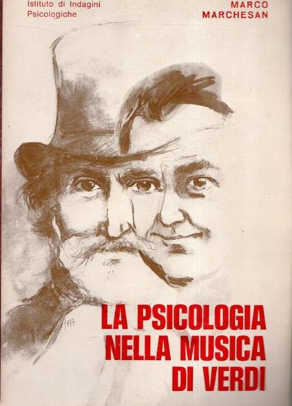 La psicologia nella musica di Verdi - Marco Marchesan - copertina