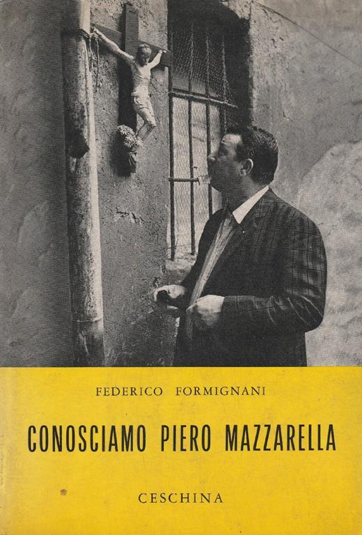 Conosciamo Pietro Mazzarella - Federico Formignani - copertina