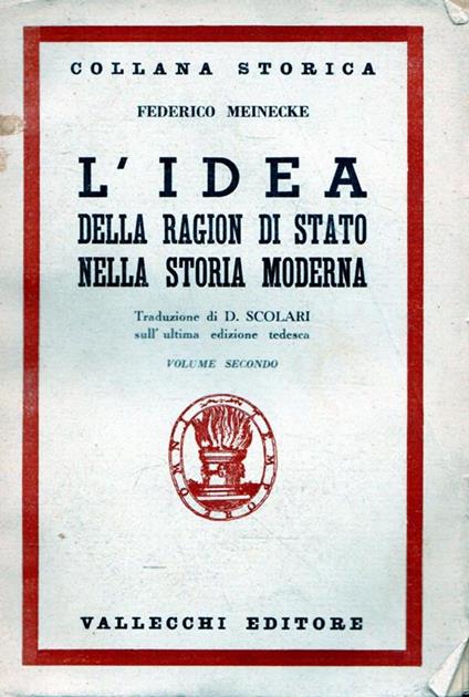 L' idea della ragion di Stato nella storia moderna, volume secondo - Friedrich Meinecke - copertina