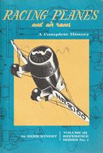 Racing Planes: A Complete History Volume 3 1932-1939