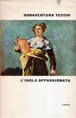 L' isola appassionata. romanzo