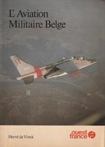 L' aviation Militaire Belge