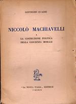 Niccolò Macchiavelli e la costruzione politica della coscienza morale