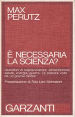 É necessaria la scienza?