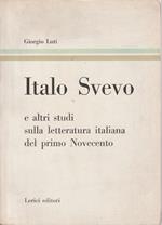 Italo Svevo e altri studi sulla letteratura italiana del primo Novecento