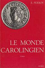 Le monde carolingien