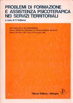 Problemi di formazione e assistenza psicoterapica nei servizi territoriali