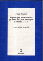 Ragioni per naturalizzare gli ebrei in Gran Bretagna e Irlanda (1714)