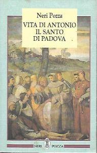 Vita di Antonio il santo di Padova - Neri Pozza - copertina