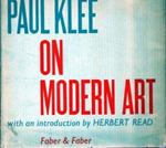 Paul Klee on Modern Art: Introduction by Herbert Read