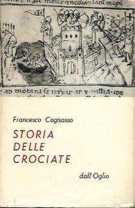 Storia delle crociate - Francesco Cognasso - copertina