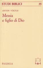 Messia e figlio di Dio