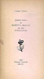 Quattro lettere di Roberto Bracco su mio Novecento