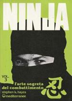 Ninja Vol. 3 l'arte segreta del combattimento