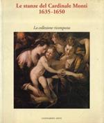 Le stanze del cardinale Monti, 1635-1650: la collezione ricomposta