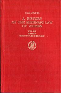 A History of the Mishnaic law of women. Vol. 1: Yebamot : translation and explanation - Jacob Neusner - copertina