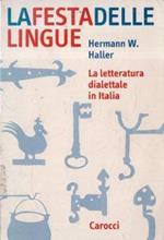 La festa delle lingue : la letteratura dialettale in Italia