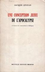 Une Conception Juive de l'Apocalypse. à travers les concordances bibliques