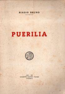 Autografato! Puerilia. Biagio Bruno (1933) - Biagio Bruno - copertina