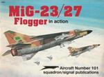 MiG-23/27 Flogger in action