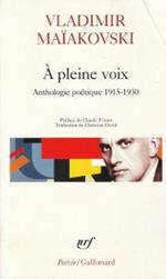 A pleine Voix. Anthologie poétique 1915-1930