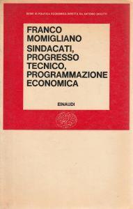 Sindacati, progresso tecnico, programmazione economica - copertina