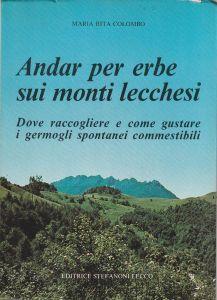 Andar per erbe sui monti lecchesi - M. Rita Colombo - copertina