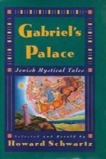 Gabriel's Palace: Jewish mystical tales