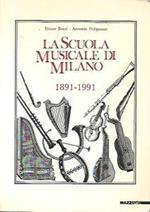La Scuola musicale di Milano, 1891-1991