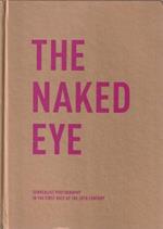 The naked eye - Surrealist photography in the first half of 20th century