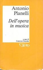 Dell'opera in musica