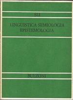 Linguistica semiologia epistemologia: atti del convegno internazionale di studi, Roma 16-17 aprile 1971