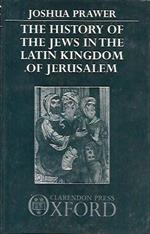 The history of the Jews in the Latin kingdom of Jerusalem