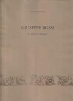 1° edizione! Giuseppe Bossi: l'uomo e l'opera