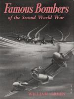 Famous Bombers of the Second World War