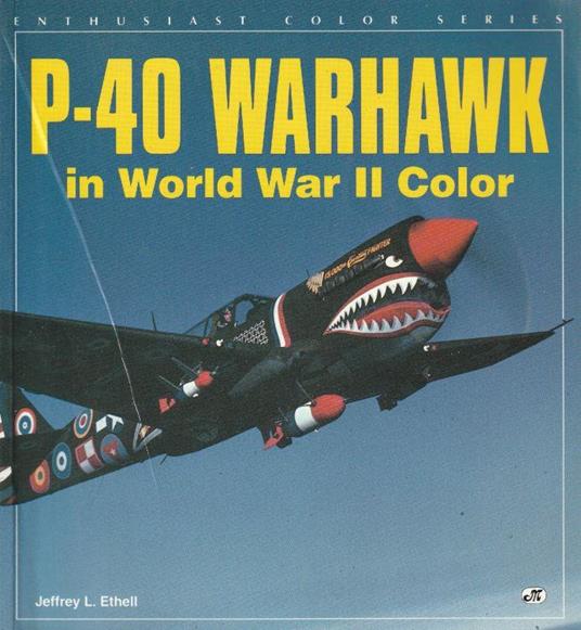 P-40 Warhawk in World War II Color - copertina