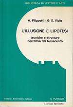 Autografato ! L'illusione e l'ipotesi, tecniche e strutture narrative del Novecento