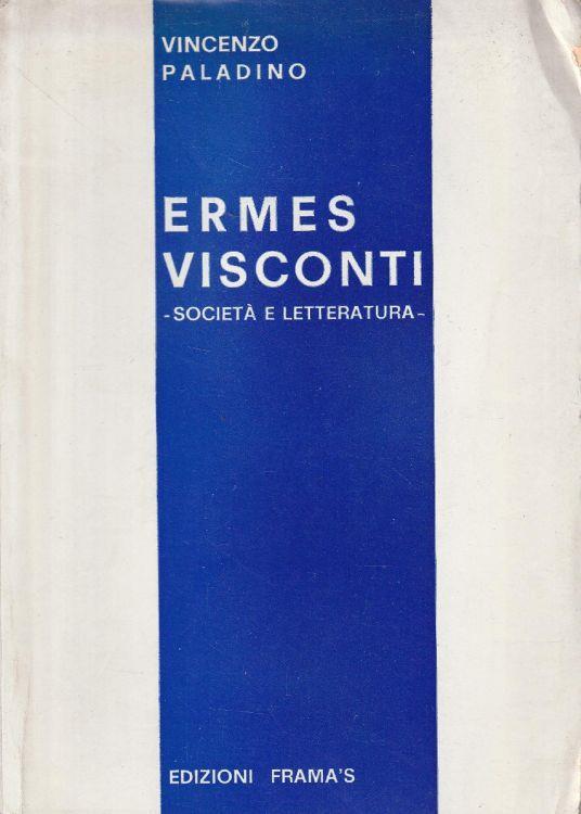 Ermes Visconti. Società e letteratura - copertina