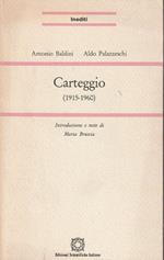 1° edizione! Carteggio (1915-1960)