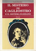 1° edizione! Il mistero di Cagliostro e il sistema egiziano